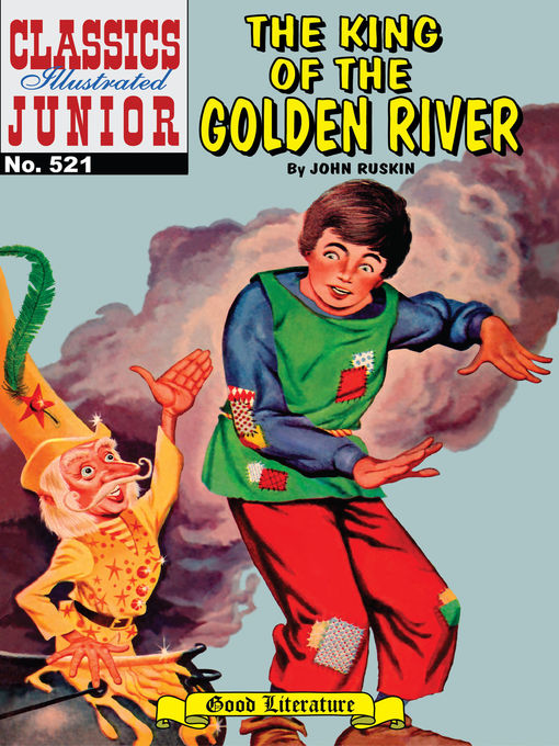 Title details for King of the Golden River by John Ruskin - Available
